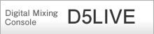 D5LIVE、D1LIVE