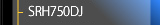 SRH750DJ