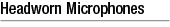 Headworn Microphones