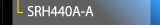 SRH440A-A