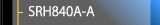 SRH840A-A